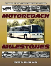 Motorcoach Milestones Bus Book