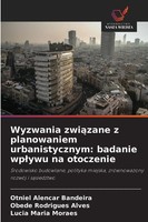 Otniel Alencar Bandeira (U. A.) | Wyzwania Zwi¿Zane Z Planowaniem...