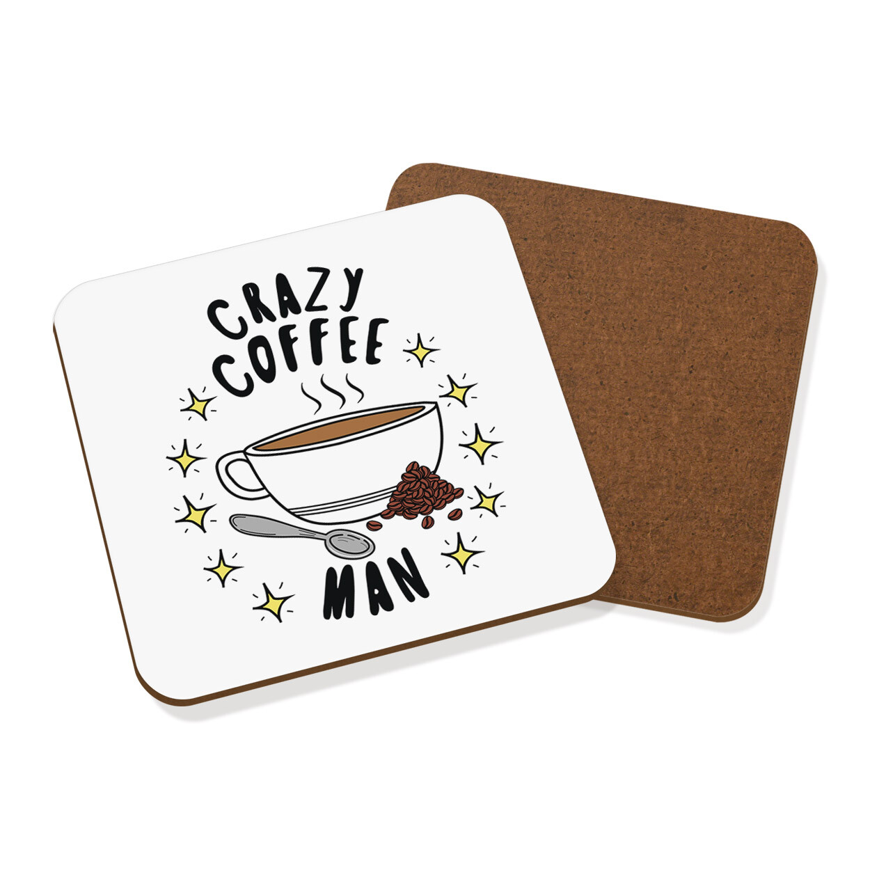Crazy Coffee Man Stars Coaster Drinks Mat Dad Fathers Day Boyfriend Lover Addict