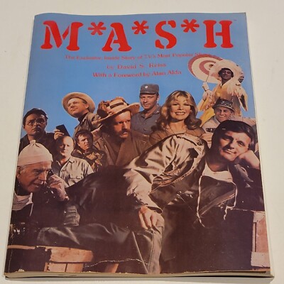 M*A*S*H The Exclusive Inside Story of TV's Most Popular Show David S Reiss 1980