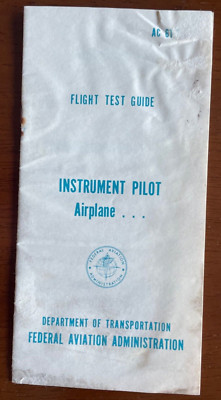 1967 Aviation FLIGHT TEST GUIDE INSTRUMENT PILOT Airplane Dept of Transportation