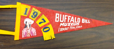 VINTAGE DATED 1970 BUFFALO BILL MUSEUM PENNANT BANNER 17'' LOOKOUT MTN. COLORADO