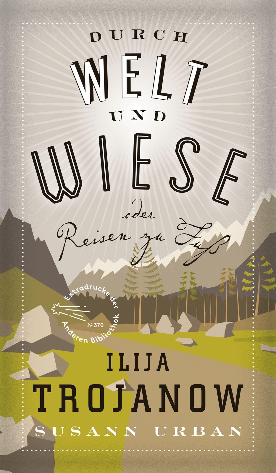 Thumbnail - Durch Welt Und Wiese Ilija Trojanow