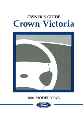 2001 Ford Crown Victoria Owners Manual User Guide Reference Operator Book Fuses