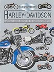 Complete Harley Davidson : A Model by Model History of the Americ