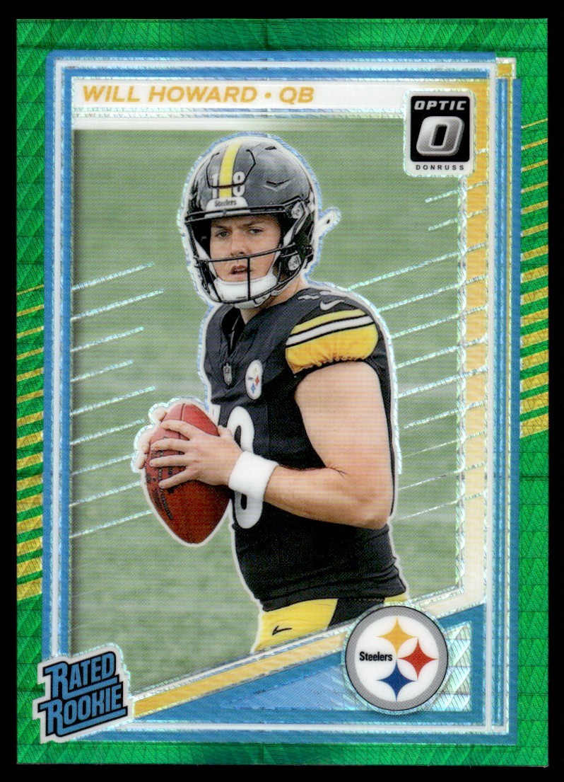 2025 Donruss Optic Green Hyper Will Howard Rookie Pittsburgh Steelers #233