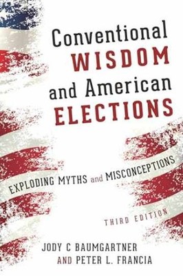 Conventional Wisdom and - Paperback, by Baumgartner Jody C; - Very Good j