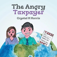 Crystal M Morris | The Angry Taxpayer | Taschenbuch | Englisch (2022)