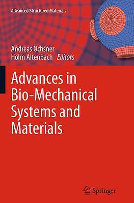 Advances in Bio-Mechanical Systems and Materials - 9783319375786