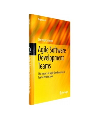 Agile Software Development Teams, Christoph Schmidt