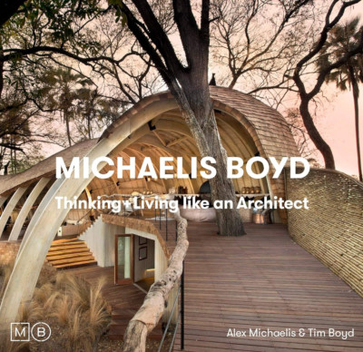 Tim Boyd Alex Michaelis / Thinking and Living Like an Architect 2016