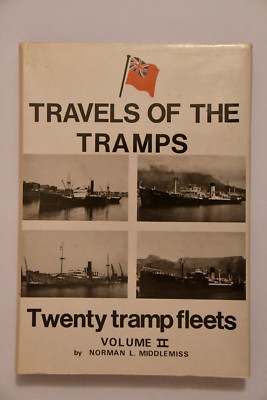 book: TRAVELS of the TRAMPS - Twenty Tramp Fleets - volume II