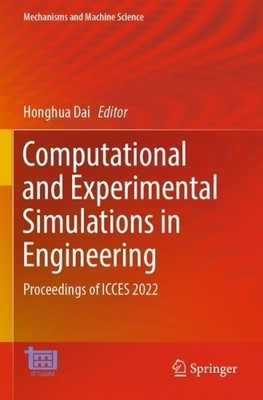 Computational and Experimental Simulations in Engineering - 9783031020995