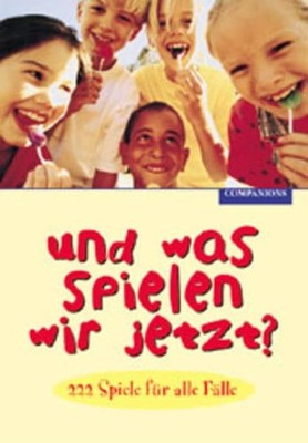 Und was spielen wir jetzt? Hoffmann, Andreas: