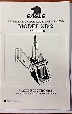 LOWRANCE EAGLE ELECTRONICS ( MODEL XD-2 ) TRANSDUCER INSTALLATION  MANUAL