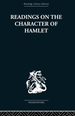 Williamson - Readings on the Character of Hamlet  compiled from over t - X555z