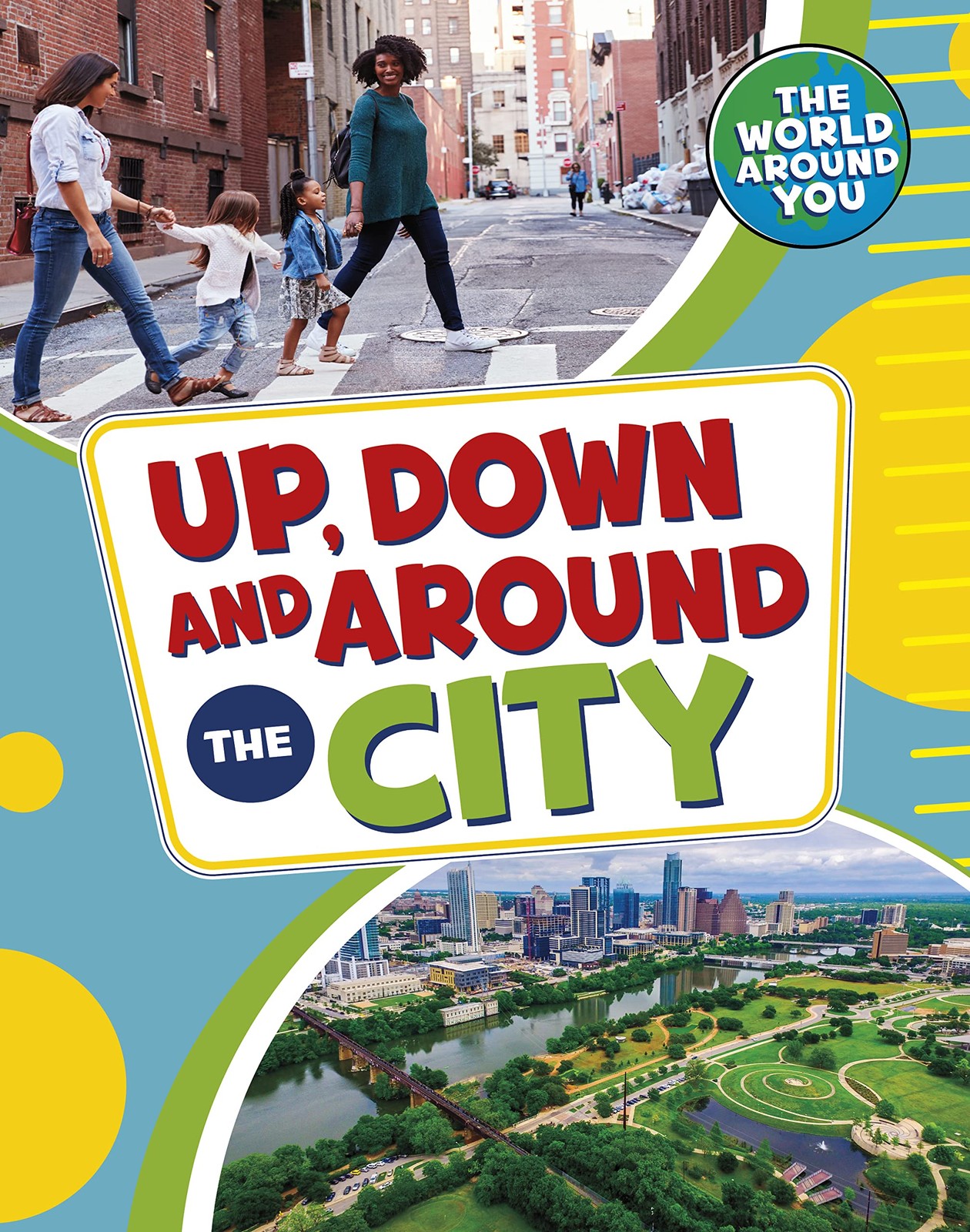 Up, Down and Around the City by Christianne Jones 9781398241084 NEW - Image 3