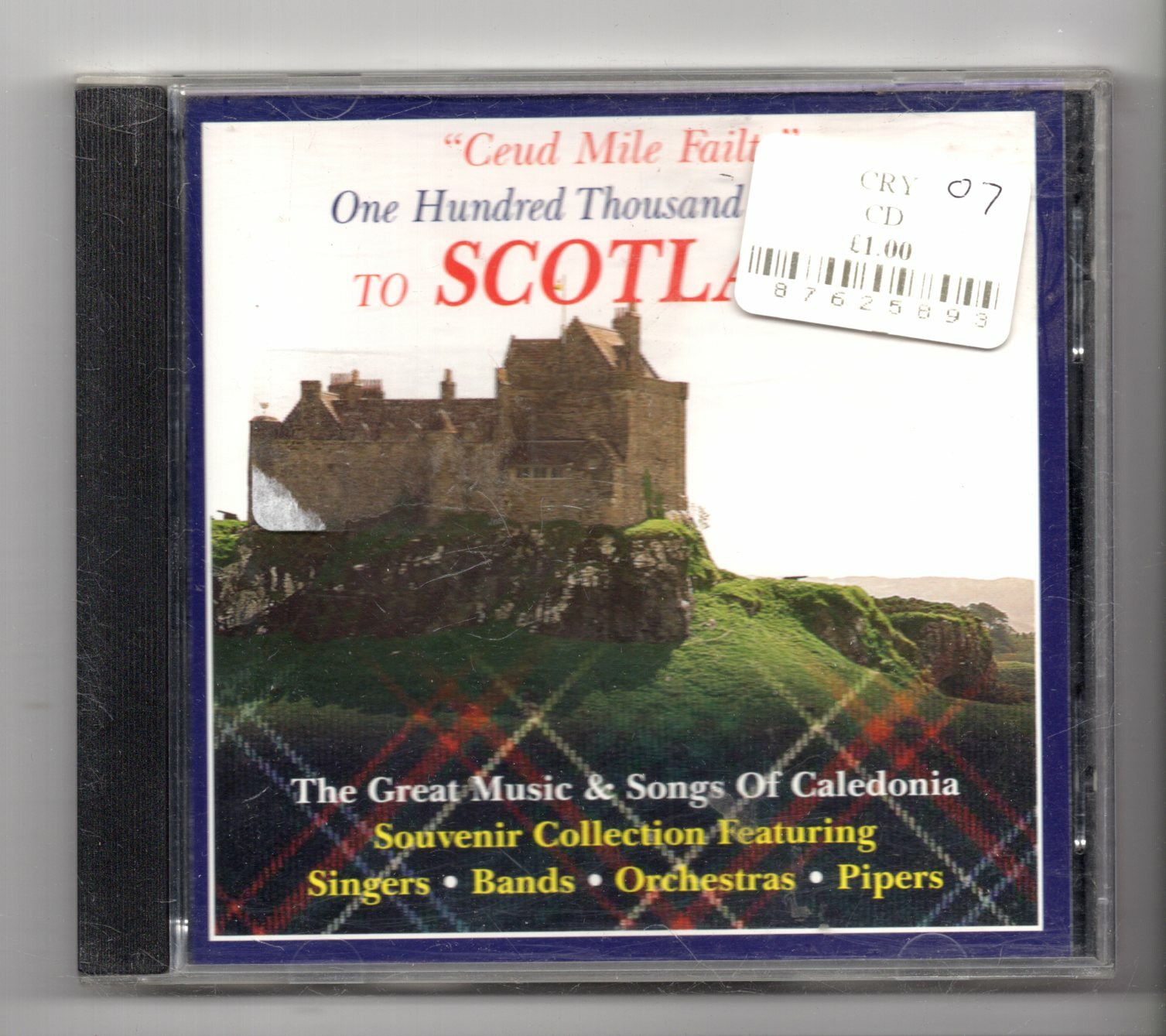 (JT599) Ceud Mile Failte, One Hundred Thousand Welcomes To Scotland - 2006 CD