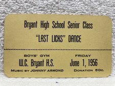 1956 William Cullen Bryant High School Last Licks Dance Ticket Queens NY Vtg