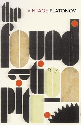 The Foundation Pit by Andrey Platonov (English) Paperback Book