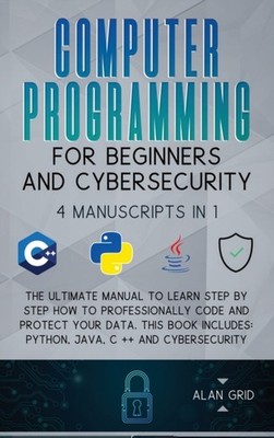 Grid - Computer Programming for Beginners and Cybersecurity  4 MANUSCR - X555z