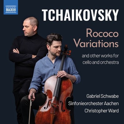 Gabriel Schwabe - Tchaikovsky: Rococo Variations; Works for Cello & Orchestra [U
