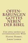 Offenbarungen Gottes Neben Der Bibel: Und Ewig Ertont Das Unveranderliche Wort! by Hanno Herbst (Paperback / softback, 2013)