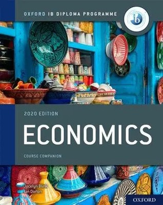 Jocelyn Blink (u. a.) | Oxford IB Diploma Programme: IB Economics Course Book