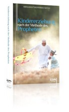 Kindererziehung nach der Methode des Prophete...
