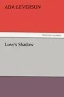 Ada Leverson | Love's Shadow | Taschenbuch | Englisch (2011) | 220 S.