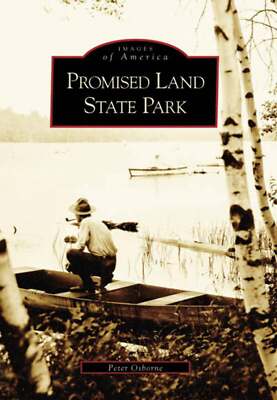 NEW Arcadia Publishing Promised Land State Park, PA 9780738538655 Images of Amer