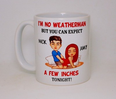 PERSONALISED I'm No Weatherman Mug Funny Rude Sex Girlfriend Boyfriend Gift