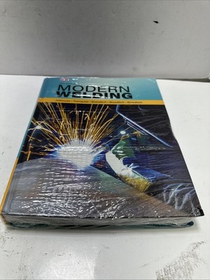 Modern Welding by William A. Bowditch 13th Edition 2023 Hardcover New Sealed
