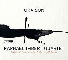 Oraison von Imbert/Lafont/Fenichel | CD | Zustand sehr gut