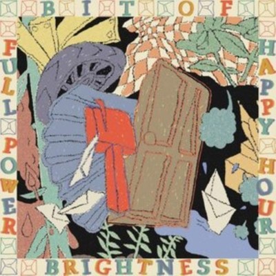 Full Power Happy Hour: Bit Of Brightness (Vinyl) NEW