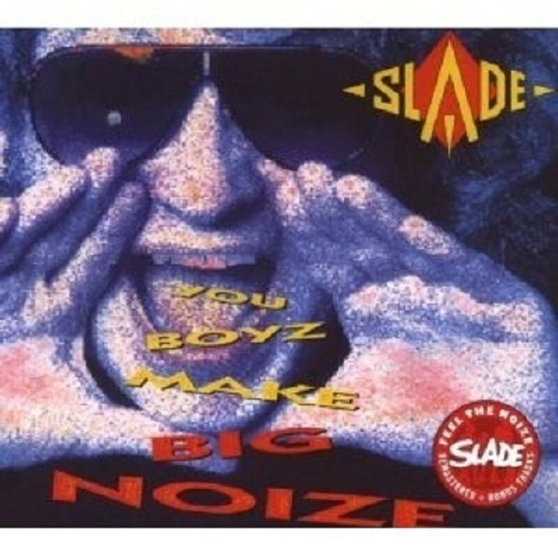 SLADE - YOU BOYZ MAKE BIG NOIZE (REM.+BONUSTRACKS) CD NEUF - Photo 1/1