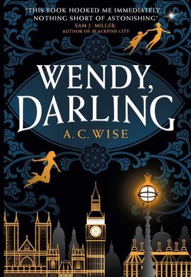Wendy, Darling | A. C. Wise | englisch