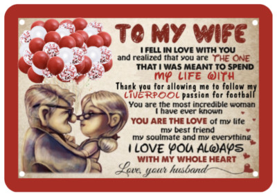 LIVERPOOL FOOTBALL MEINE FRAU ICH LIEBE DICH GEDICHT VON DEINEM MANN METALLSCHILD PLAKETTE