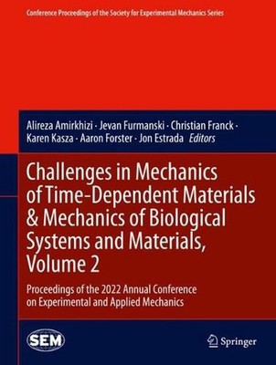 Challenges in Mechanics of Time-Dependent Materials & Mechanics of Biological Sy