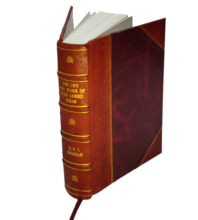 Leather Bound Biography of Sir Syed Ahmed Khan 1885 Edition