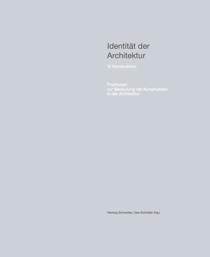 Thumbnail - Hartwig Schneider (u. A.) | Identität Der Architektur. Bd.4 |