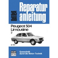 Peugeot 504 Limousine Gl, Ti Baujahre Ab 1972 Werkstatthandbuch Bucheli Verlag