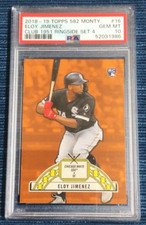 ELOY JIMENEZ 2018-19 Topps Montgomery Club Ringside #16 PSA 10 Rookie Card RC