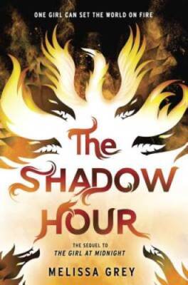 The Shadow Hour (THE GIRL AT MIDNIGHT) - Hardcover By Grey, Melissa - GOOD