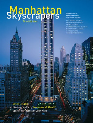 Manhattan Skyscrapers 3rd Ed - Nash, Eric