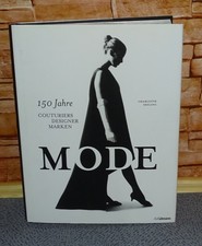 Mode: 150 Jahre Couturiers, Designer, Marken Buch h.f.ullmann publishing