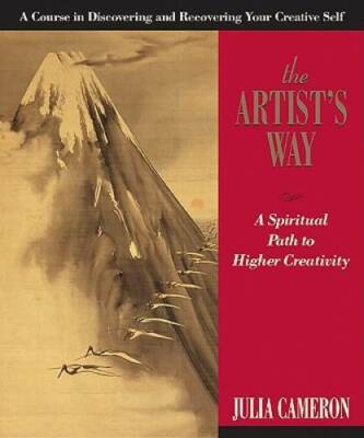 The Artist's Way: A Spiritual Path to Higher Creativity - Paperback - ACCEPTABLE