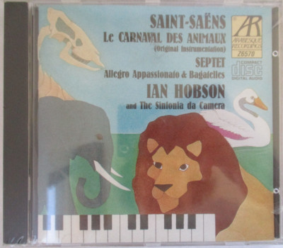 SAINT-SAENS - THE CARNIVAL OF ANIMALS CD - IAN HOBSON PIANO CD - BRAND NEW 