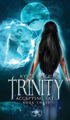 Trinity Accepting Fate von Kylie Price - neue Kopie - 9780994226075