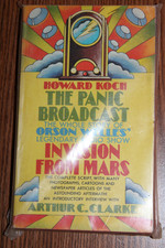 Orson Welles :The Panic Radio Broadcast: Invasion From Mars by Arthur Clark Orson Welles :The Panic Radio Broadcast: Invasion From Mars by Arthur Clark